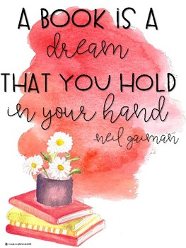 A book is a dream that you hold in your hand - Neil Gaiman